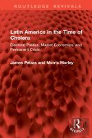Latin America In The Time Of Cholera