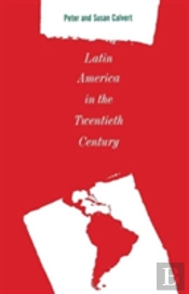 Latin America In The Twentieth Century