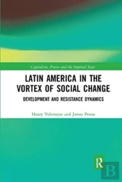 Latin America In The Vortex Of Social Change