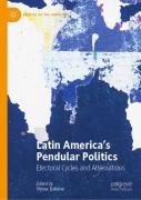 Latin Americaâ€™S Pendular Politics