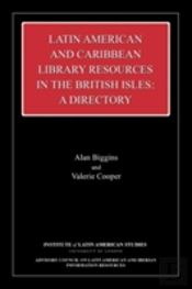 Latin American And Caribbean Library Resources In The British Isles
