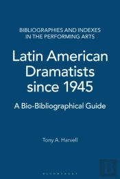 Latin American Dramatists Since 1945