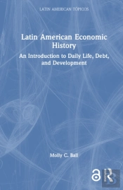 Latin American Economic History