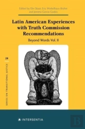 Latin American Experiences With Truth Commission Recommendations