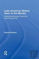 Latin American History Goes To The Movies