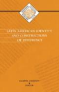 Latin American Identity And Constructions Of Difference