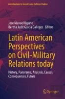 Latin American Perspectives On Civil-Military Relations Today
