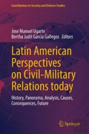 Latin American Perspectives On Civil-Military Relations Today