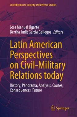 Bertrand.pt - Latin American Perspectives On Civil-Military Relations Today
