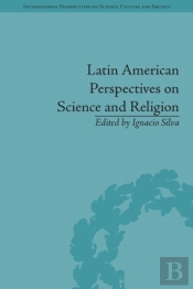 Latin American Perspectives On Science And Religion