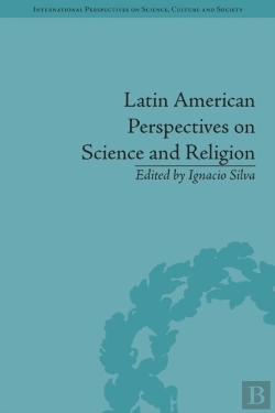 Bertrand.pt - Latin American Perspectives On Science And Religion