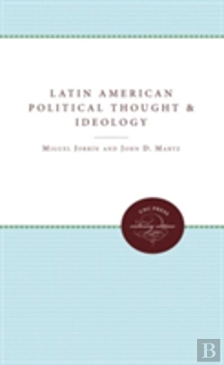 Bertrand.pt - Latin American Political Thought And Ideology