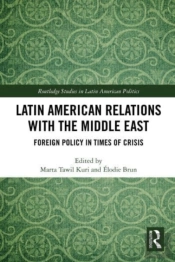 Latin American Relations With The Middle East