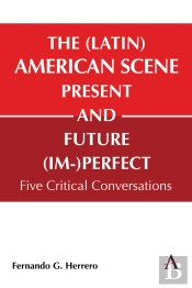 (Latin) American Scene, Present And Future (Im-)Perfect