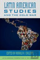 Latin American Studies And The Cold War