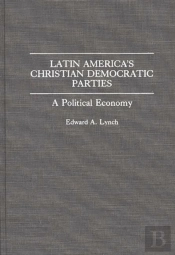 Latin America'S Christian Democratic Parties