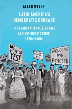 Bertrand.pt - Latin America'S Democratic Crusade