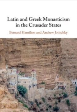Bertrand.pt - Latin And Greek Monasticism In The Crusader States