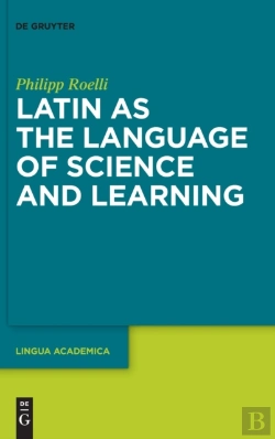 Bertrand.pt - Latin As The Language Of Science And Learning