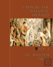 Latin By The Natural Method, Vol. 1