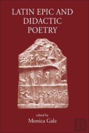 Latin Epic And Didactic Poetry