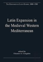 Latin Expansion In The Medieval Western Mediterranean