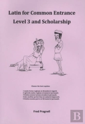 Latin For Common Entrance Level 3 And Scholarship