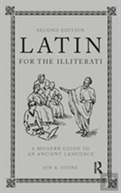 Latin For The Illiterati
