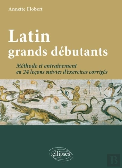 Bertrand.pt - Latin Grands Débutants. Méthode Et Entraînement