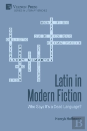Latin In Modern Fiction: Who Says It'S A