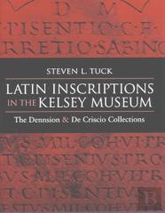 Latin Inscriptions In The Kelsey Museum