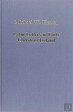 Bertrand.pt - Latin Letters In Early Christian Ireland