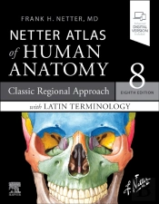 Latin Terminology Netter Atlas Of Human Anatomy: Classic Regional Approach With Latin Terminology