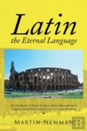 Latin - The Eternal Language