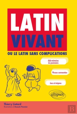 Bertrand.pt - Latin Vivant ; Ou Comment Apprendre Le Latin En S'Amusant
