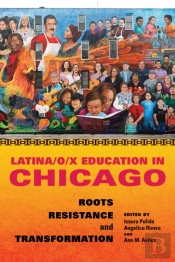Latina/O/X Education In Chicago