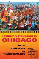 Latina/O/X Education In Chicago