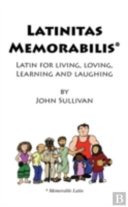 Bertrand.pt - Latinitas Memorabilis: Latin For Living,