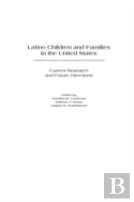 Latino Children And Families In The United States