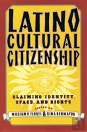 Latino Cultural Citizenship