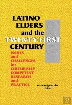 Bertrand.pt - Latino Elders And The Twenty-First Century