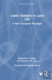 Latino Families In Later Life