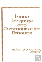 Latino Language And Communicative Behavior