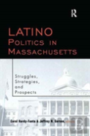 Latino Politics In Massachusetts