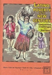 Latino Poverty In The New Century