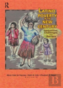 Latino Poverty In The New Century