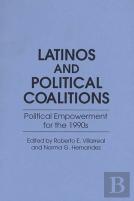 Latinos And Political Coalitions