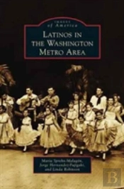 Latinos In The Washington Metro Area