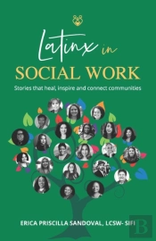 Latinx In Social Work: Stories That Heal