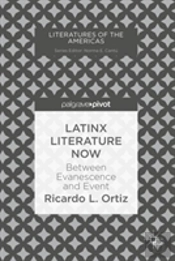 Latinx Literature Now